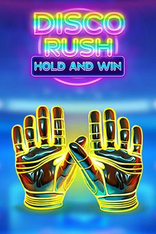 Disco Rush Hold And Win