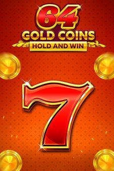 64 Gold Coins Hold and Win