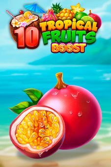 10 Tropical Fruits Boost